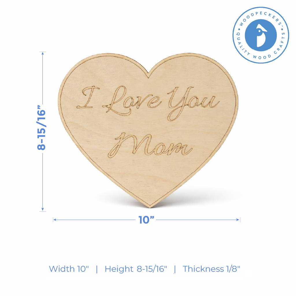 10" Wood "I love you Mom" Heart Cutout