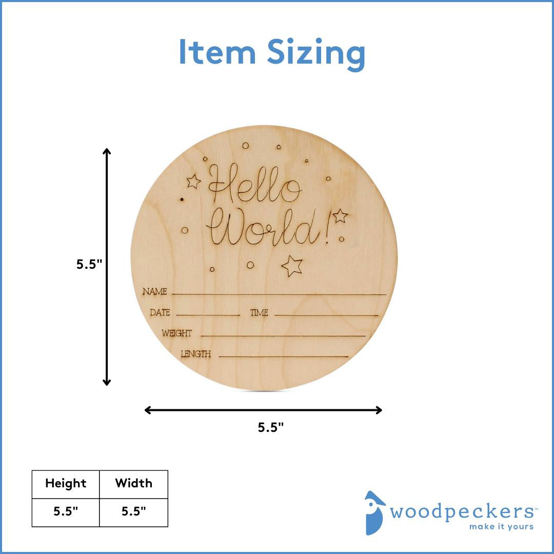 Woodpeckers Crafts Round “Hello World” Birth Announcement Sign, 5.5”