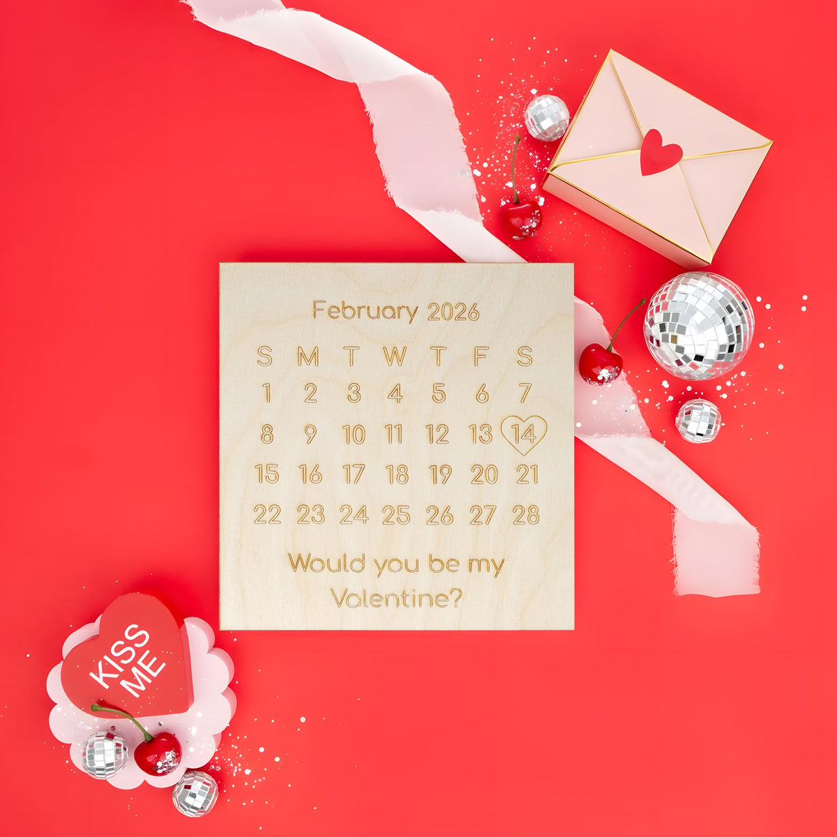 12" "Will You Be My Valentine” Calendar Cutout